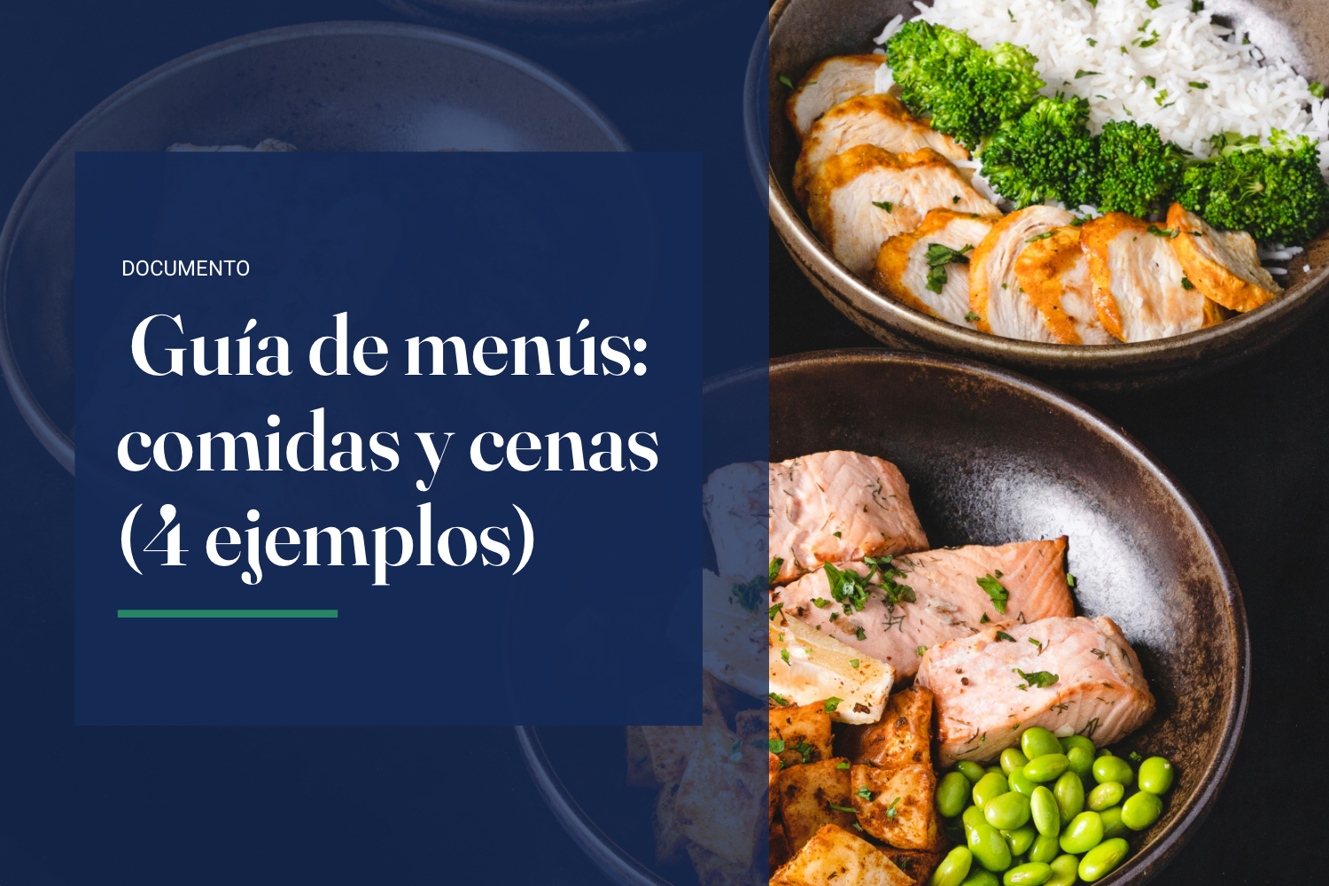 GUÍA DE MENÚS PARA COMIDAS Y CENAS CON 4 EJEMPLOS