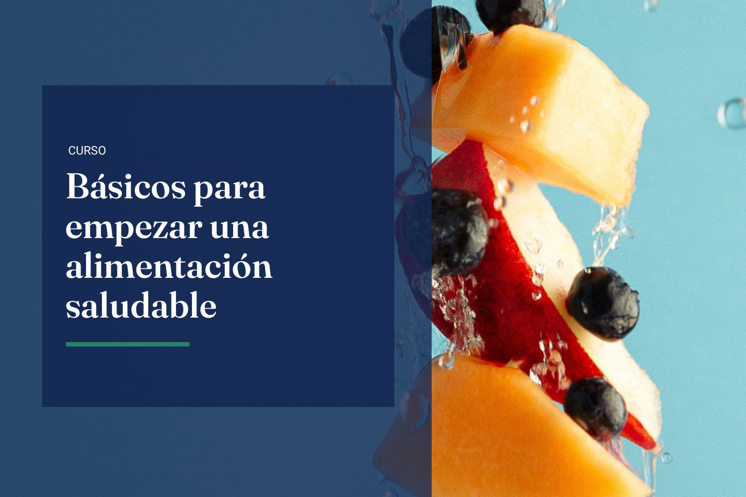 BÁSICOS PARA EMPEZAR UNA ALIMENTACIÓN SALUDABLE