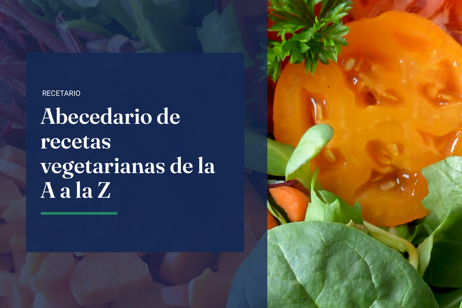 ABECEDARIO DE RECETAS VEGETARIANAS DE LA A A LA Z.